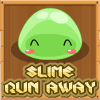 Slime Run Away