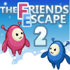 The Friends Escape2