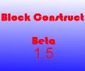Block Construct Beta 1.5