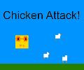 Chicken Attack!