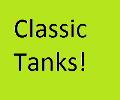 Classic Tanks