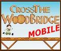 Cross The Wood Bridge – Mobile