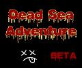 Dead Sea Adventure BETA
