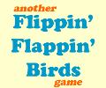 Flippin Flappin Birds