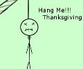 Hang Me!! Thanksgiving