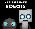 Harlem Shake Robots