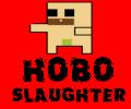 Hobo Slaughter
