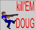 kill’EM DOUG v1.2