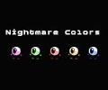 Nightmare Colors [Beta]