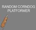 Random Corndog Platformer