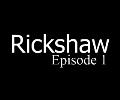 Rickshaw Episode 1
