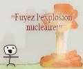 Run Away from the Nuclear Explosion