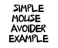Simple Mouse Avoider Example