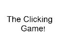 The Clicking Game